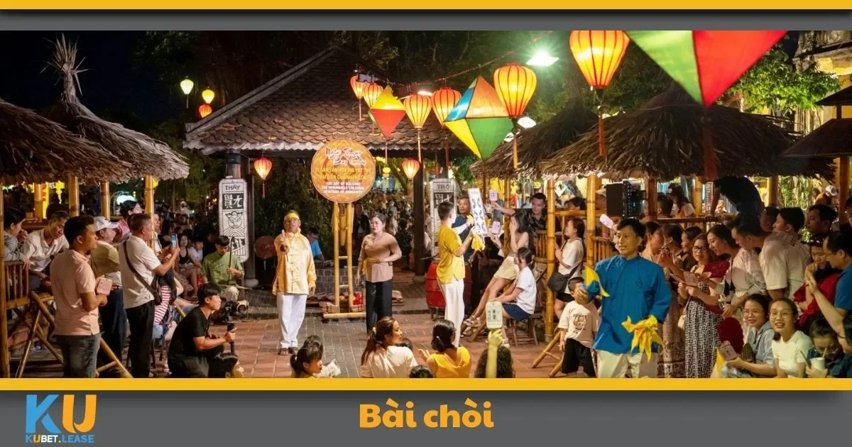 Bài Chòi KUBET – Trò Chơi Dân Gian Được Làm Mới