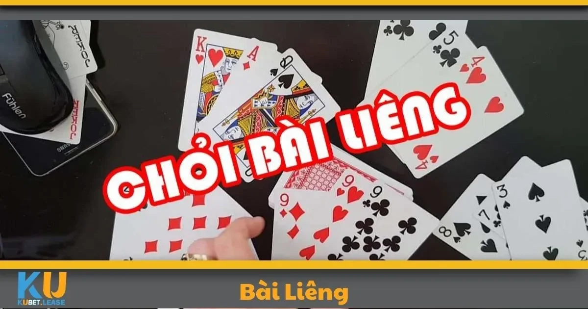 Bài Liêng KUBET Là Gì? Những Điều Người Chơi Cần Biết