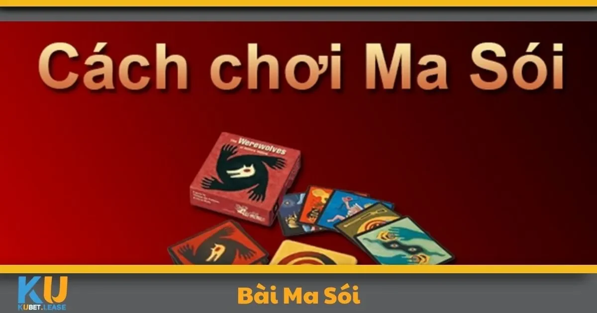 Bài Ma Sói KUBET – Tựa Game Sinh Tồn Hấp Dẫn 1 Bài Ma Sói KUBET – Tựa Game Sinh Tồn Hấp Dẫn