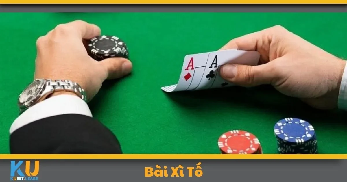 Bài Xì Tố KUBET – Trải Nghiệm Tựa Game Tư Duy 2 Xì Tố KUBET Là Gì? Hướng Dẫn Luật Chơi Dành Riêng Cho Người Mới