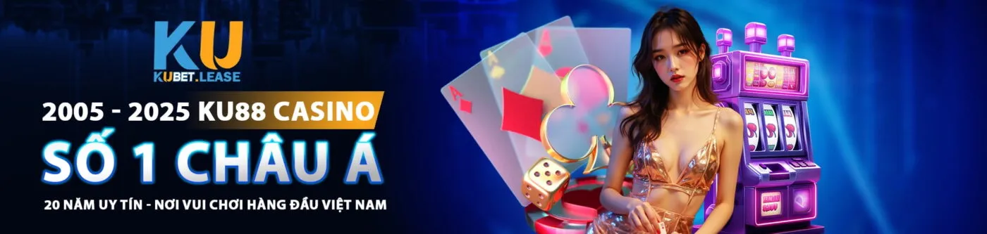 KUBET ⭐️ Link Đăng Ký/Đăng Nhập KUBET.Com Uy Tín 22 banner kubet lease
