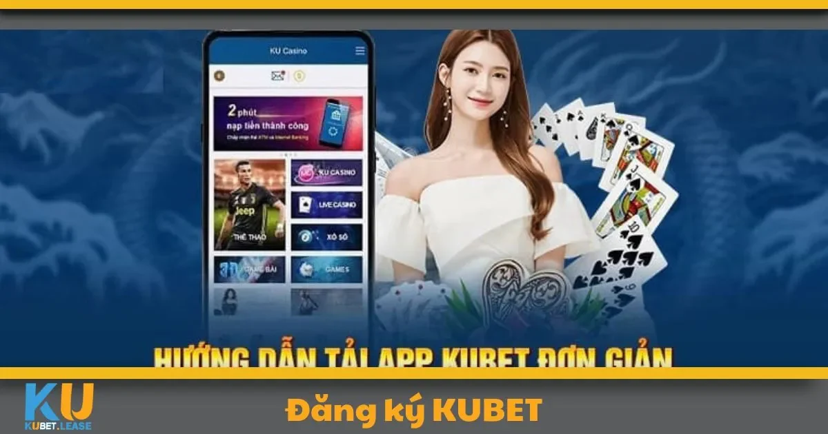 Những thông tin cần thiết khi tạo tài khoản tại KUBET