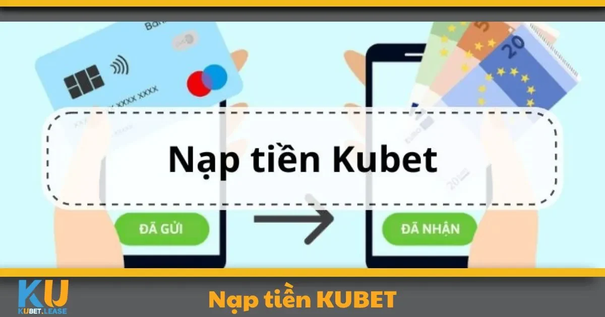 Giải pháp xử lý các vấn đề thường gặp khi nạp tiền vào KUBET