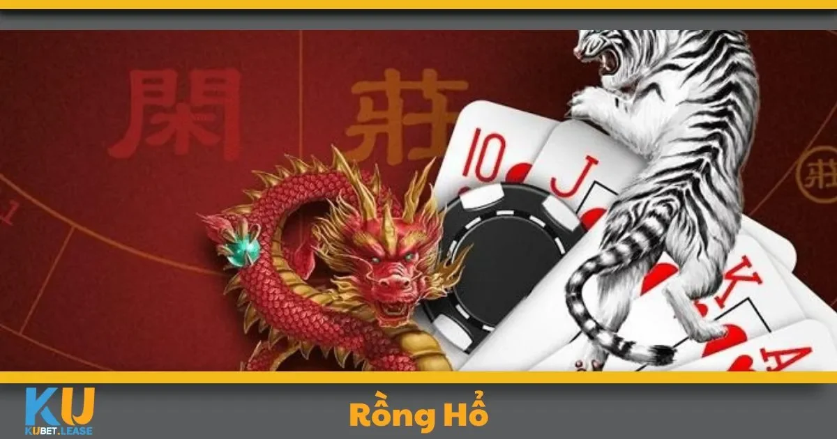 Rồng Hổ KUBET: Trò Chơi Nhanh Tốc Độ Với Phần Thưởng Cao 8 Rồng Hổ KUBET: Trò Chơi Nhanh Tốc Độ Với Phần Thưởng Cao