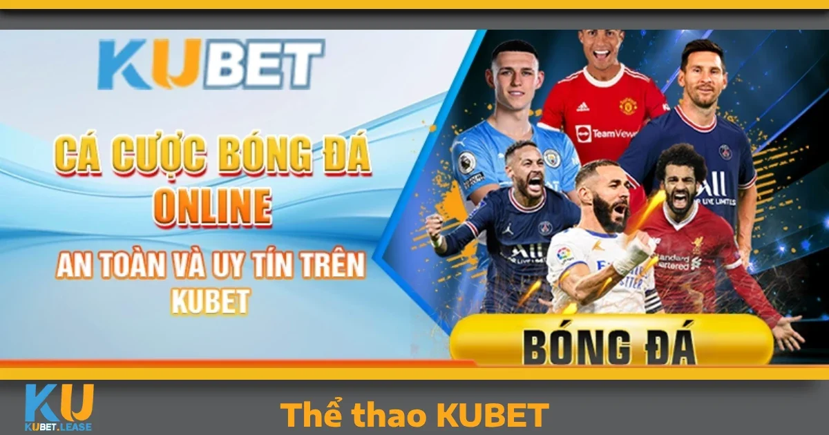 Các môn thể thao nổi bật tại KUBET