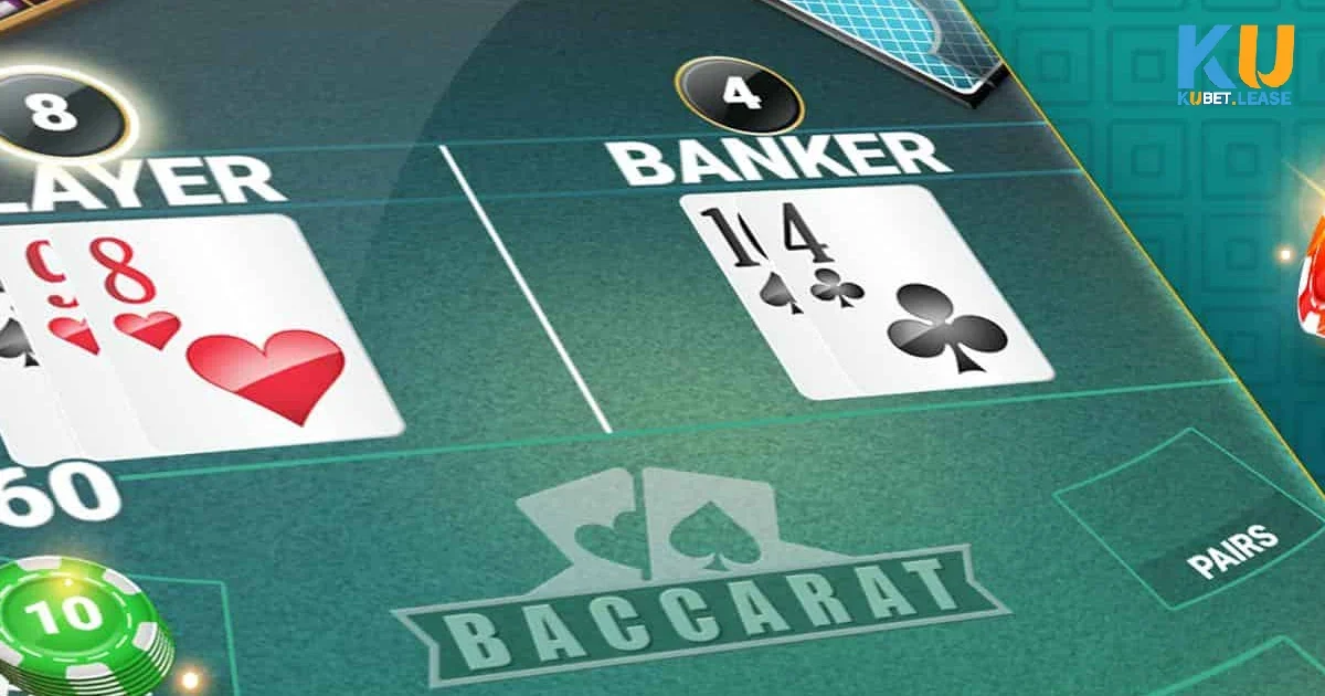Các Loại Cược Trong Baccarat Tại KUBET Và Tỷ Lệ Trả Thưởng 2 Chúng ta đã cùng nhau khám phá các loại cược trong Baccarat tại KUBET